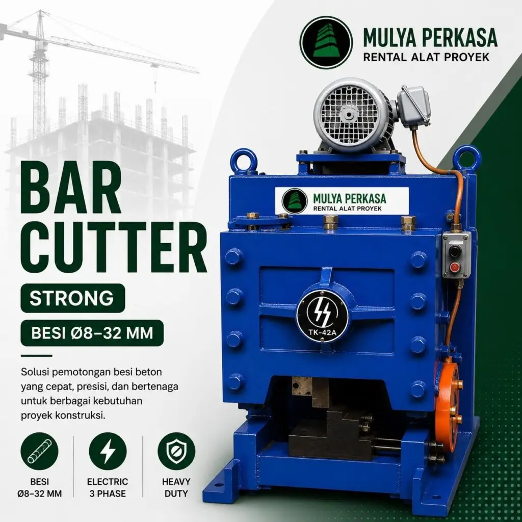 Bar Cutter Strong untuk pemotongan besi beton Ø8–32 mm pada proyek konstruksi dari Mulya Perkasa.