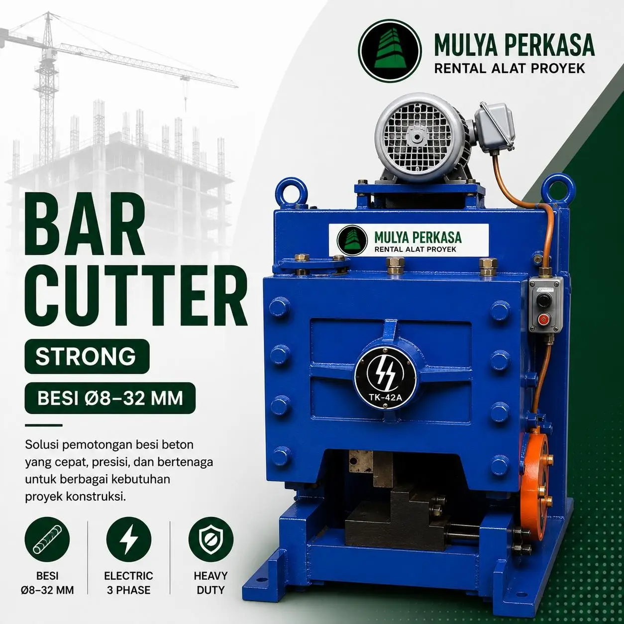 Bar Cutter Strong untuk pemotongan besi beton Ø8–32 mm pada proyek konstruksi dari Mulya Perkasa.