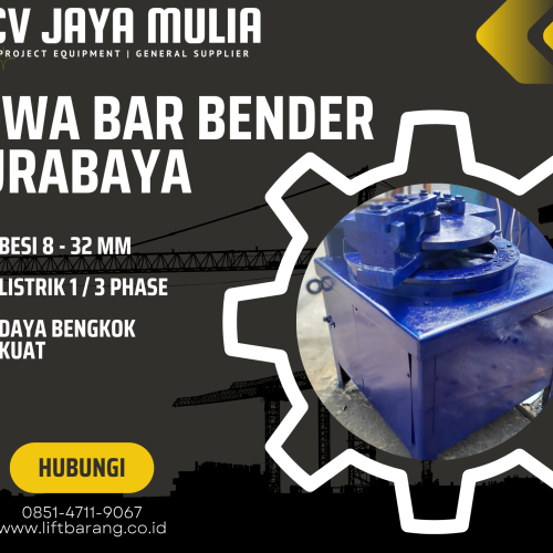 Sewa Bar Bender Surabaya | 8 – 32 MM | 085147119067