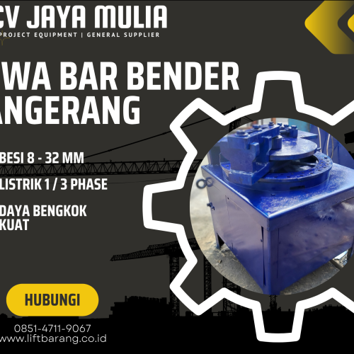 Sewa Bar Bender Tangerang | 8 – 32 MM | 085147119067