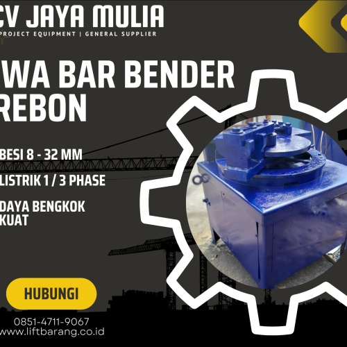 Sewa Bar Bender Cirebon | 8 – 32 MM | 085147119067
