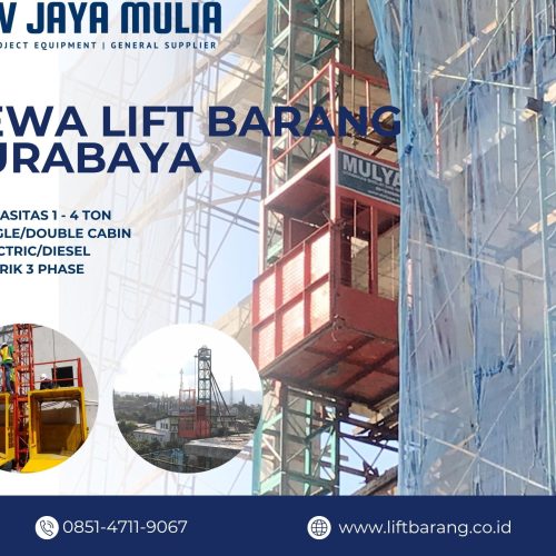 Sewa Lift Barang Surabaya – 2 Ton – 085147119067